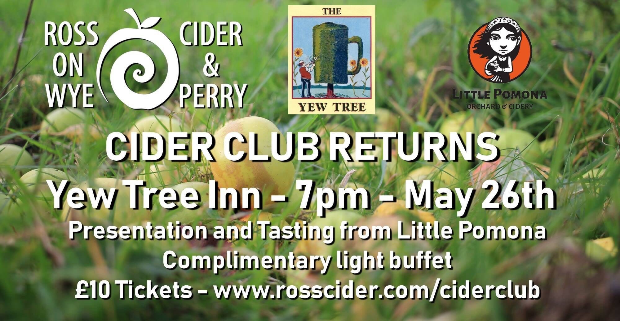 Cider Club Returns – Yew Tree Inn (Saturday 26th May)