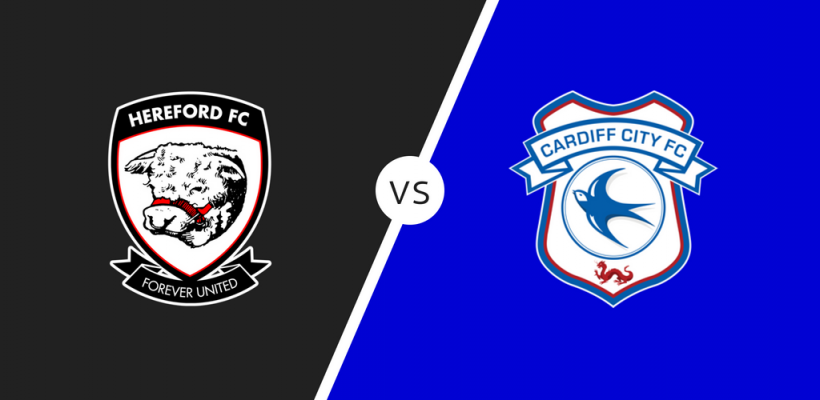 Hereford to face Cardiff City XI in Pre Season Friendly
