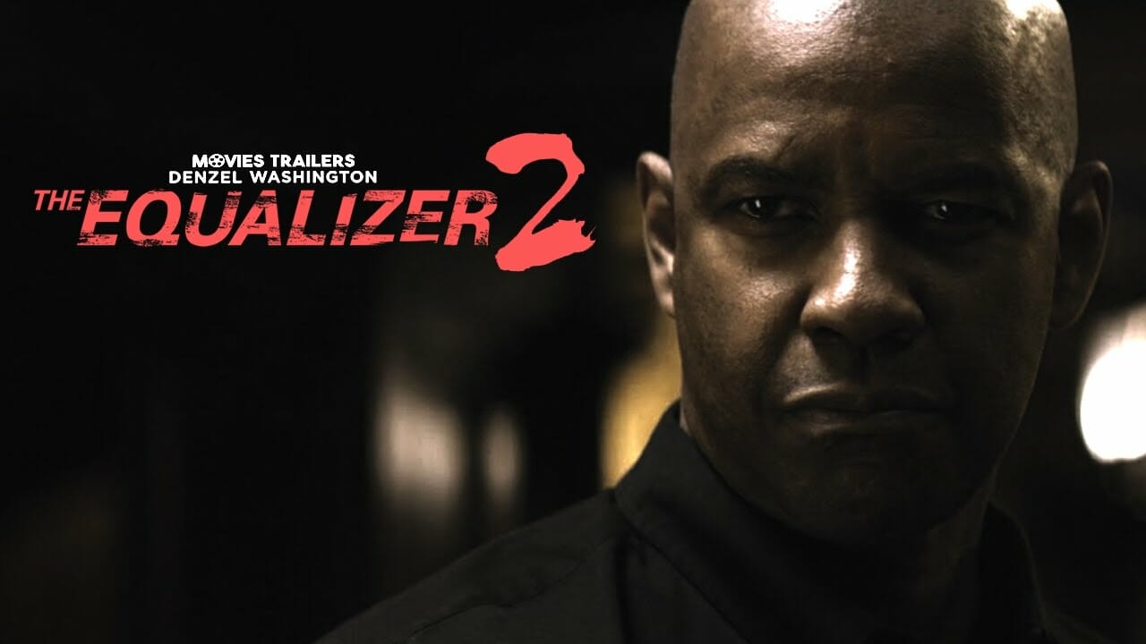 The Equalizer 2 has ‘Denzel at his best’ says Lewis Pearce