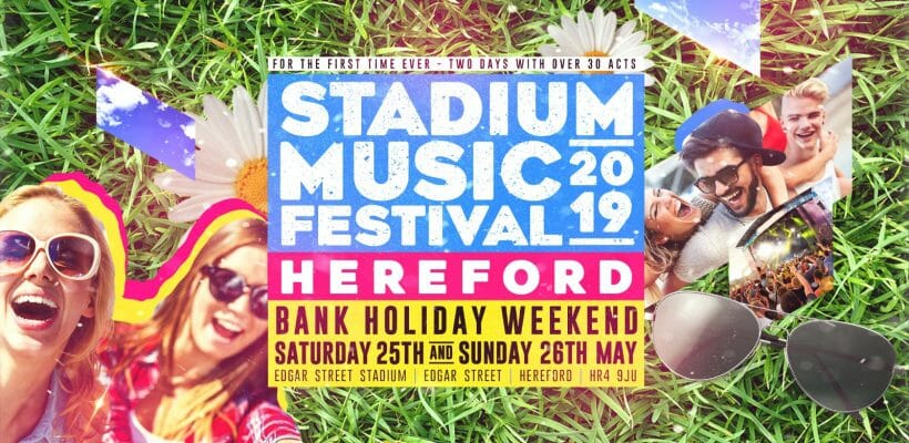 WHAT’S ON? | Stadium Music Festival at Hereford FC