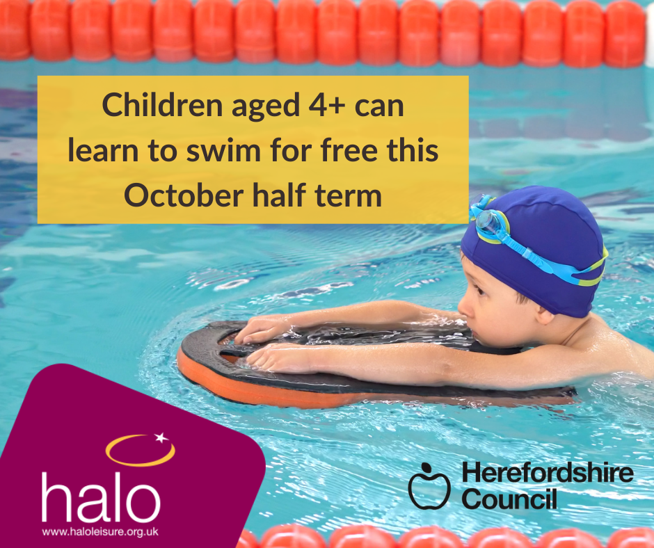 HALF TERM | FREE Get Active Learn To Swim Lessons for children aged 4+ funded by Herefordshire Council