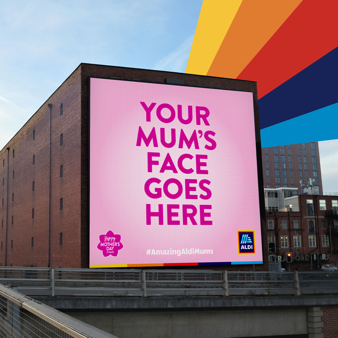 NEWS | Aldi shoppers can make mum feel amazing this Mother’s Day by getting her face on a giant billboard