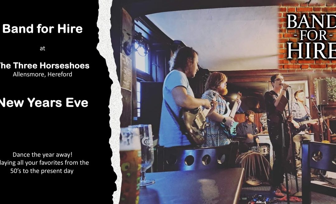 WHAT’S ON? | Get ready to rock into the New Year with Band for Hire at The Three Horseshoes!