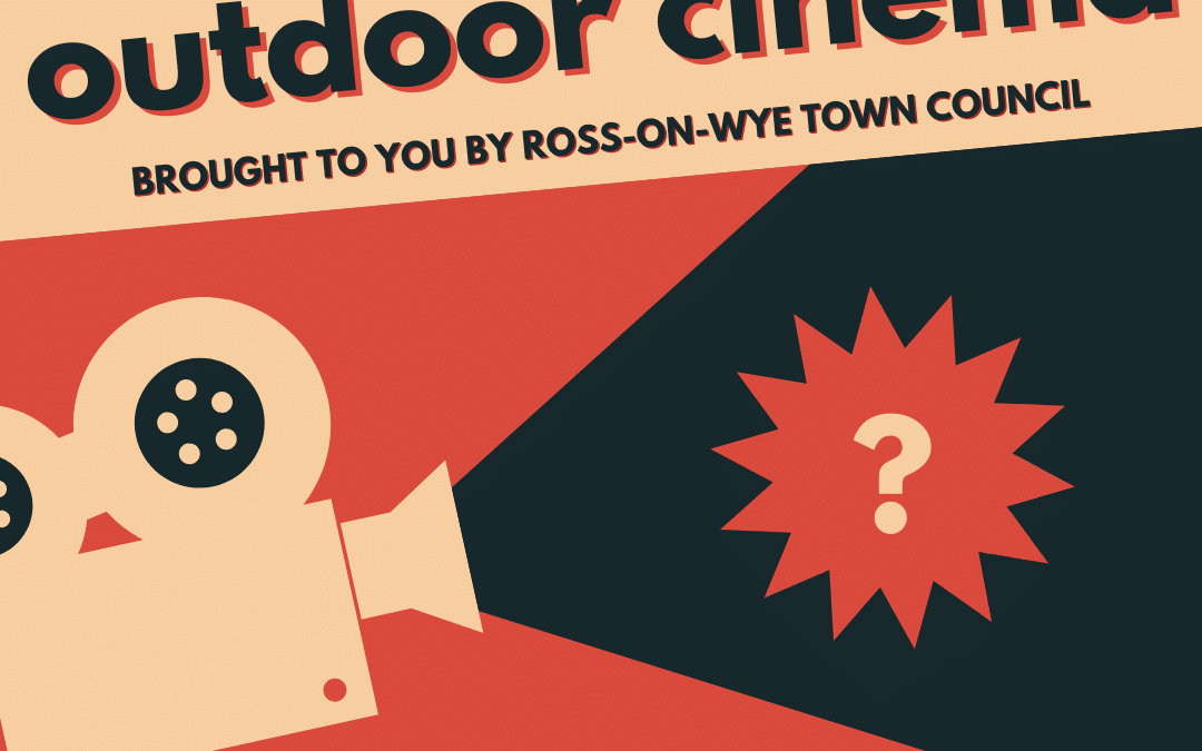FEATURED | Ross-on-Wye Town Council Presents: a movie night under the stars!